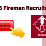 GSSSB Fireman Recruitment 2025: Everything You Need to Know