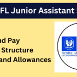 LIC HFL Junior Assistant Salary & Benefits: Detailed Breakdown