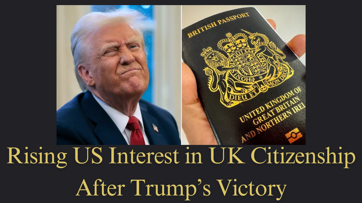 Post-Trump Re-election: Record Applications for UK Citizenship from Americans