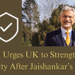 India Urges UK to Strengthen Security After Jaishankar’s Visit Breach