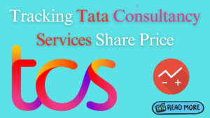 Tracking Tata Consultancy Services Share Price: A Comprehensive Overview