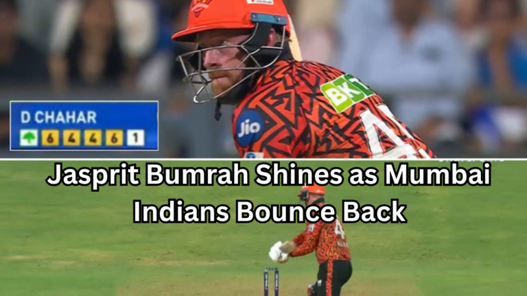 Jasprit Bumrah Shines as Mumbai Indians Bounce Back with a Convincing Win Over Sunrisers Hyderabad