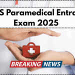AIIMS Paramedical Entrance Exam 2025: Date, Syllabus, Eligibility