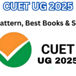 CUET UG 2025: Exam Pattern, Best Books & Strategy to Score High
