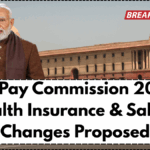 8th Pay Commission 2025: Health Insurance & Salary Changes Proposed