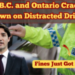 B.C. and Ontario Crack Down on Distracted Driving – Fines Just Got Higher