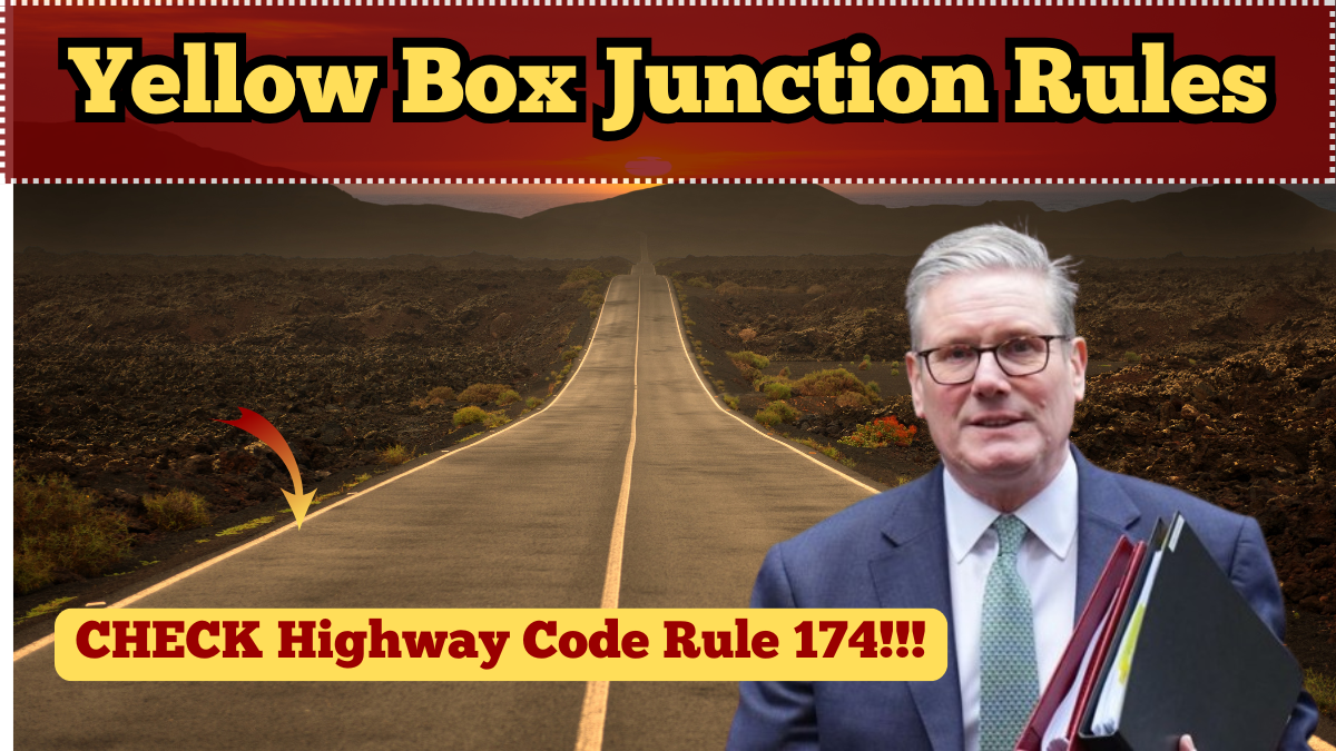 Yellow Box Junction Rules Explained – A 2025 Guide to Highway Code Rule 174