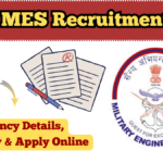 Army MES Recruitment 2025 – Vacancy Details, Eligibility & Apply Online