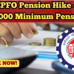 EPFO Pension Hike – ₹7,000 Minimum Pension Approved for 2025