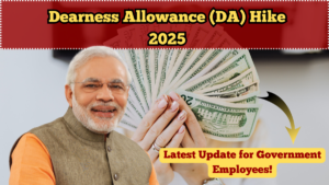 Dearness Allowance (DA) Hike 2025 – Latest Update for Government Employees