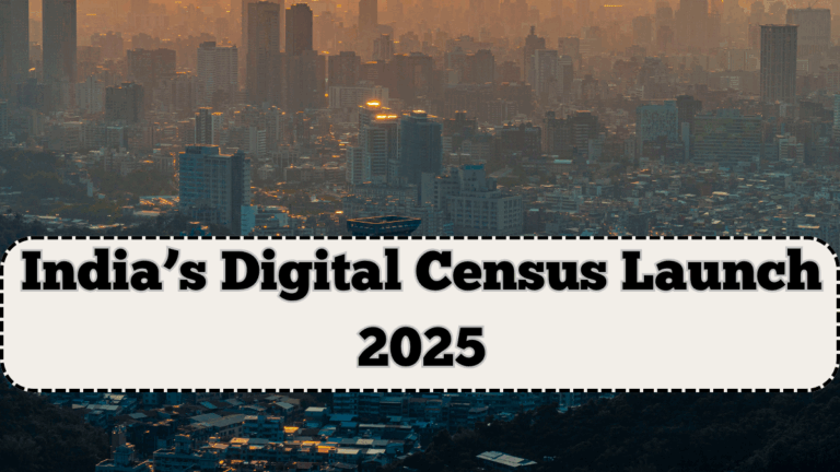 India’s Digital Census Launch 2025 – Here’s What You Need to Know