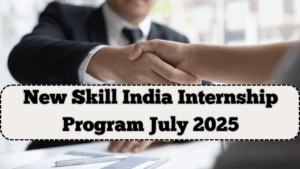 New Skill India Internship Program July 2025 – Stipend, Apply Dates, Benefits