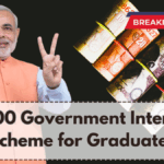 ₹15,000 Government Internship Scheme for Graduates – Apply Before July 2025