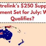 Centrelink’s $250 Support Payment Set for July: Who Qualifies?